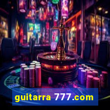 guitarra 777.com